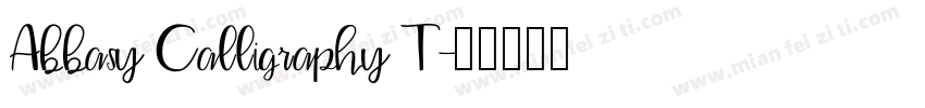 Abbasy Calligraphy T字体转换
